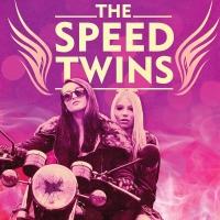 Big Broad Productions Premieres THE SPEED TWINS at Riverside Studios 3, Now thru Sept Video