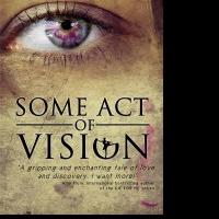 Lori Ann Stephens Releases SOME ACT OF VISION Video