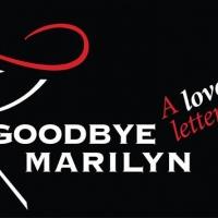 Never-Before-Seen Marilyn Monroe Photo Debuts at 'GOODBYE MARILYN,' Now thru 10/12 Video