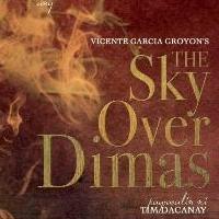 HTG Presents the World Premiere of THE SKY OVER DIMAS, 3/21-23