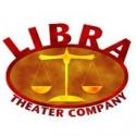Libra Theater Company Announces Birthday Concert, 8/11 Video