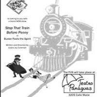 Southwest Rural Theatre Project Presents STOP THAT TRAIN BEFORE PENNY, OR BUSTER FEEL Video