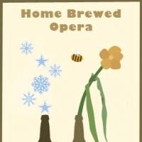 Opera On Tap Presents HOME BREWED OPERA: SEASONAL BREW Tonight