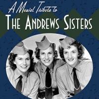 Theo Ubique Cabaret Theatre Extends A MUSICAL TRIBUTE TO THE ANDREWS SISTERS, Now Thr Video