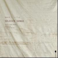 David T. Little's SOLDIER SONGS Gets Digital Release Today Video