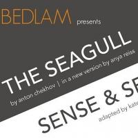 Tickets Now on Sale for Bedlam's THE SEAGULL, SENSE & SENSIBILITY Video