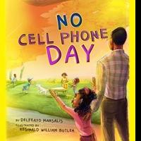 Children's Book: “No Cell Phone Day” is Released Video