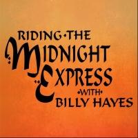 RIDING THE MIDNIGHT EXPRESS WITH BILLY HAYES to Make Edinburgh Fringe Debut, Aug 3-21 Video
