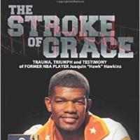 Former NBA Player Shares His Story in THE STROKE OF GRACE Video