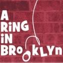 ANMT Presents A RING IN BROOKLYN at NoHo Arts Center, 7/28-9/2 Video