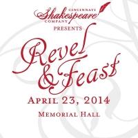 Cincinnati Shakespeare Company Hosts REVEL & FEAST Today
