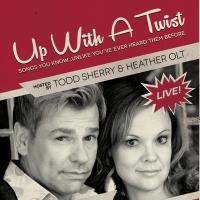 Todd Sherry & Heather Olt to Premiere UP, WITH A TWIST at Rockwell Table & Stage, 2/1 Video