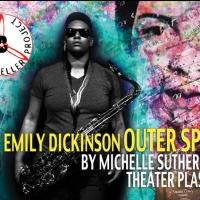 Michelle Sutherland's EMILY DICKINSON OUTER SPACE! Set for the Bushwick Starr, 9/4-6 Video