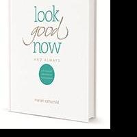 Image Consultant Marian Rothschild Releases “Look Good Now and Always: A Do-It-Your Video