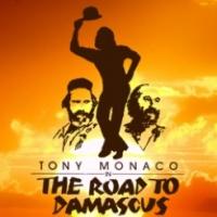 Tony Monaco's THE ROAD TO DAMASCUS Begins 4/4 at Little Victory Theatre Video