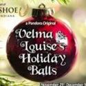 Pandora Productions Presents VELMA & LOUISE'S HOLIDAY BALLS, Beginning 11/29 Video