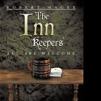 Robert Magee Releases New Fantasy Fiction, THE INN KEEPERS Video