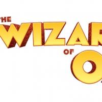 THE WIZARD OF OZ National Tour to Play Fox Theatre, 5/13-18
