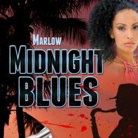 MARLOW: MIDNIGHT BLUES by Bill Craig is Now Available Video