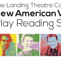 Landing Theatre Presents NEW AMERICAN VOICES PLAY READING SERIES This Weekend Video