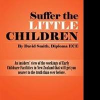 David Smith Offers Insight on Childhood Education in SUFFER THE LITTLE CHILDREN