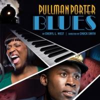 PULLMAN PORTER BLUES Extends Through 10/27 at Goodman Theatre Video