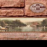 New Book Commemorates 125 Years of Glenwood Hot Springs History Video