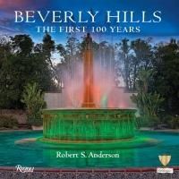 BEVERLY HILLS: The First 100 Years is Released Video