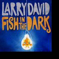 Tickets to Larry David's A FISH IN THE DARK Go On Sale Tomorrow, 10/06 Video