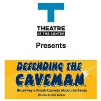 Theatre at the Center Presents DEFENDING THE CAVEMAN, 6/7-9 Video