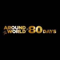 AROUND THE WORLD IN 80 DAYS Opens on May 30th Video