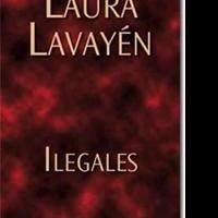 Laura Lavayén Reveals Plight of Illegal Immigrants in New Spanish-language Novel