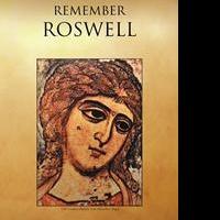 Pontus Releases Debut Book, REMEMBER ROSWELL