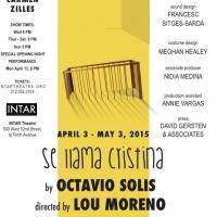 INTAR to Premiere Octavio Solis' SE LLAMA CRISTINA Off-Broadway Tomorrow