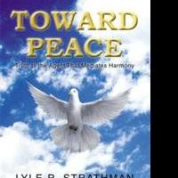 Lyle Strathman Releases TOWARD PEACE