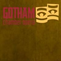 Gotham Chamber Opera Presents GOTHAM @ LPR, 5/22 Video
