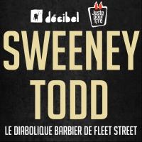 Decibel's SWEENEY TODD to Make World Premiere in French in Quebec City, Oct 28-Nov 8 Video