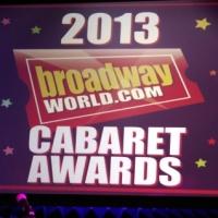 Extended Performance Clips From 2013 BroadwayWorld Cabaret Awards! Video