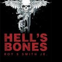 Roy S. Smith Jr. Releases HELL'S BONES Video