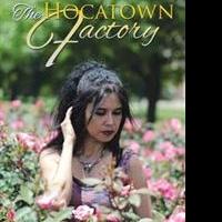 THE HOCATOWN FACTORY by Rosie Roberson is Released