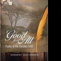 Kennedy Muitherero Releases Compilation of Poetry