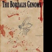 Thomas P. Wise and Nancy Wise Release THE BOREALIS GENOME Video
