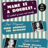 J&J Productions and M Bar to Present MAKE IT A DOUBLE, 2/28 Video