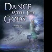 Edmund Ironside Releases New Fiction, DANCE WITH THE GODS Video