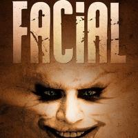 DarkFuse Presents FACIAL by Jeff Strand Unleashed