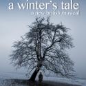 Arion Productions Presents New British Musical A WINTER'S TALE at Landor Theatre, Nov Video
