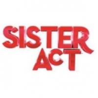 Tickets to SISTER ACT's Run at Orpheum Theatre on Sale 10/25 Video