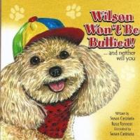 Wilson Won't be Bullied!' Wins Award for 2013 Purple Dragonfly Book Awards Contest