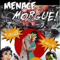 MENACE OF THE MORGUE, 'DOCTOR MENACE' Set for Marley Bridges Theatre, Oct 2013