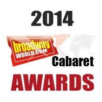 2014 BWW New York Cabaret Awards Preliminary Ballot Announced For 17 Categories…